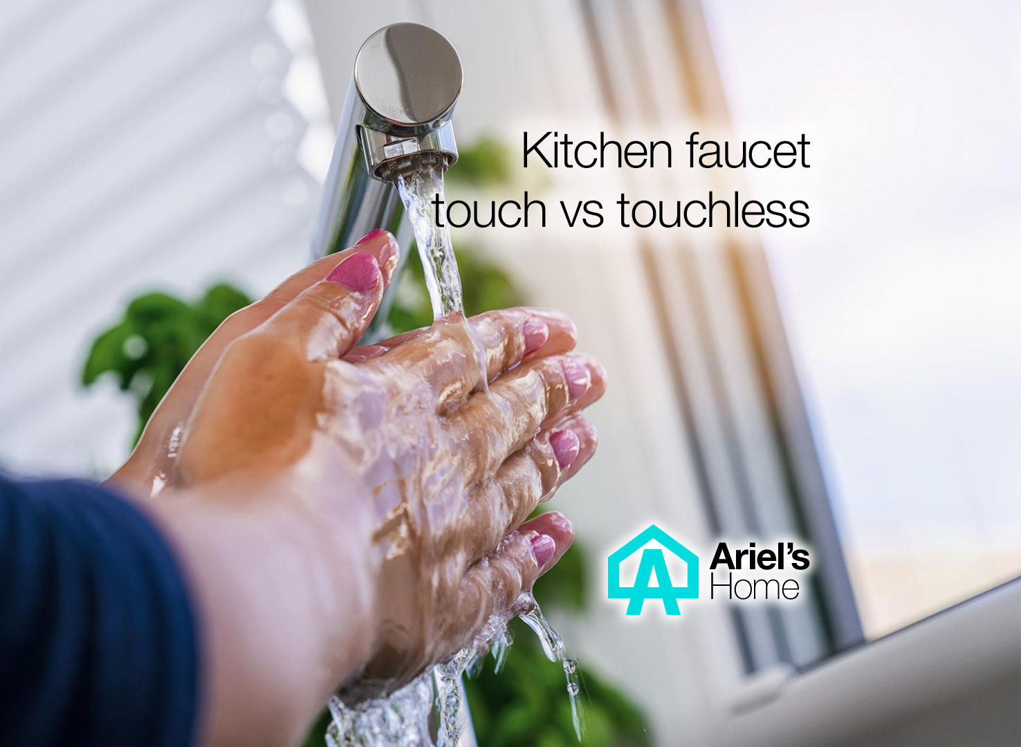 kitchen-faucet-touch-vs-touchless-2024-ariel-s-home